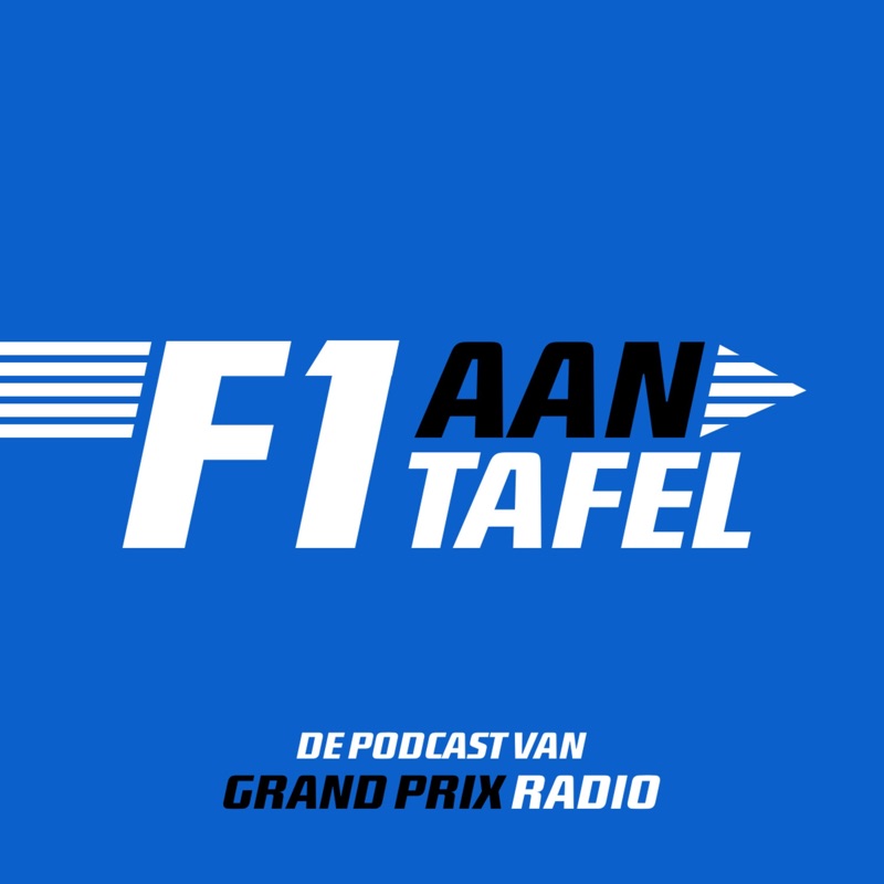 Grand Prix Radio - Formule 1 aan tafel