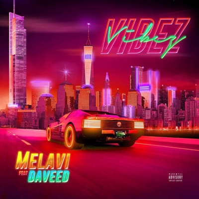VIBEZ (feat. Daveed) - Single