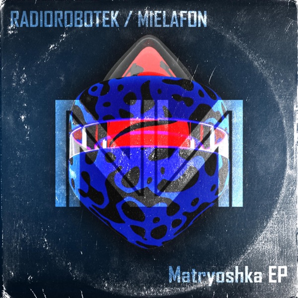 Matryoshka EP
