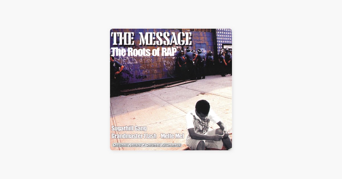 The Message: The Roots of Rap by The Sugarhill Gang, Grandmaster