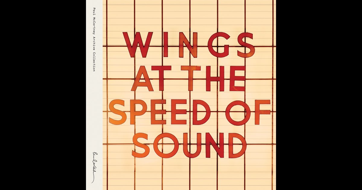 Wings At The Speed Of Sound (Archive Collection) [2014