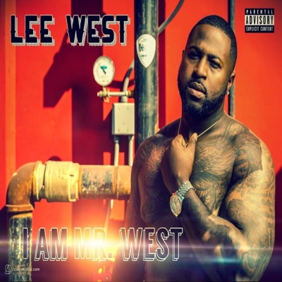 I Am Mr. West