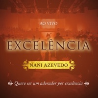Excelência - Nani Azevedo