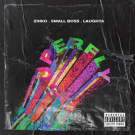 Superfly (feat. Small Boss & Laughta) Zinko