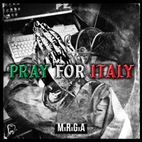 Pray 4 Italy - MxRxGxA & Gionni Gioielli