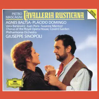 Mascagni: Cavalleria Rusticana by Agnes Baltsa, Chorus of the Royal Opera House, Covent Garden, Giuseppe Sinopoli, Juan Pons, Philharmonia Orchestra & Plácido Domingo album reviews, ratings, credits