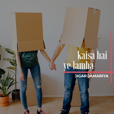Kaisa Hai Ye Lamha - Single