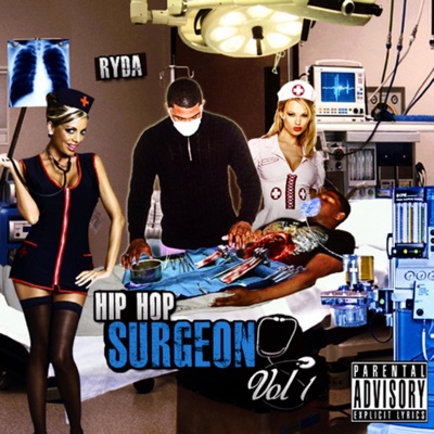 Hip Hop Surgeon, Vol. 1
