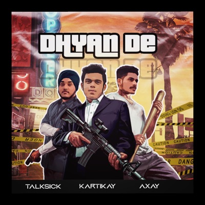 Dhyan de (feat. AXAY) - Single