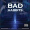 Mic Hassle (feat. Emmo Ogun) - Bad Habbits lyrics