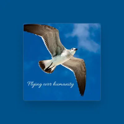 Listen to Flying over humanity, watch music videos, read bio, see tour dates & more!