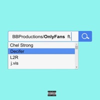 Only Fanz (feat. Chel Strong, Decifer, L2R & J.Vis) - Single - BBPR