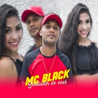 Saudades de Você / Mexendo a Raba (Remix) - Single - Mc Black