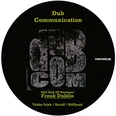 Still Dub Ep Remixes