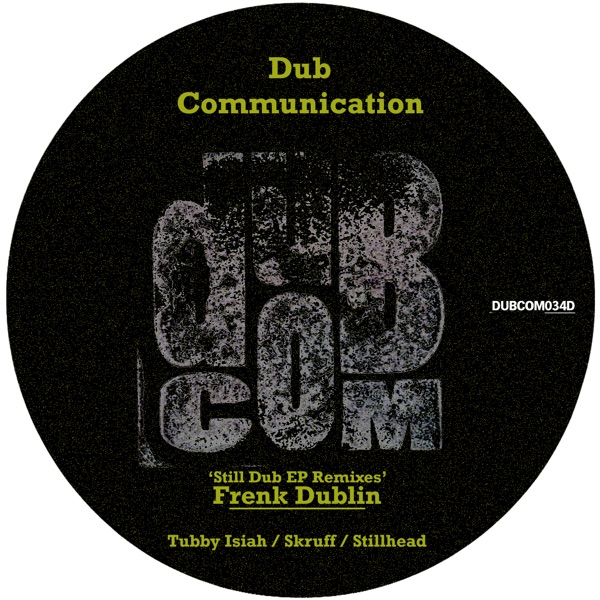 Still Dub Ep Remixes
