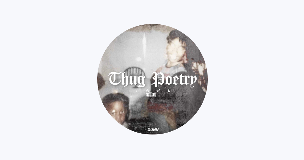 Dunn Tha ThugPoet - Apple Music