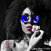 Lady of a Thousand Sorries (feat. Sonny Step & James Genus) - Single - Gideon King & City Blog