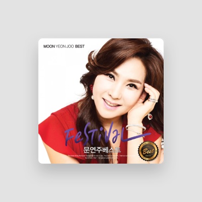 Listen to Moon Yeon Joo, watch music videos, read bio, see tour dates & more!