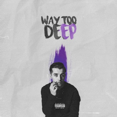 Way Too Deep - EP
