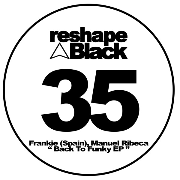 Back to Funky Ep (feat. Manuel Ribeca)