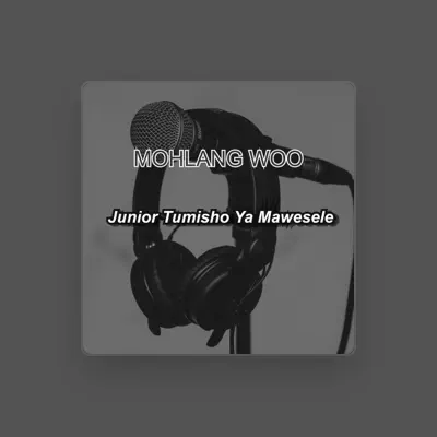 Listen to Junior Tumisho Ya Mawesele, watch music videos, read bio, see tour dates & more!