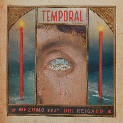 Temporal (feat. Dri Reigado) - Single