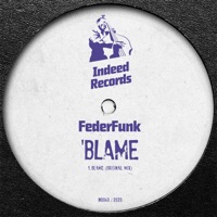 Blame - Single - FederFunk
