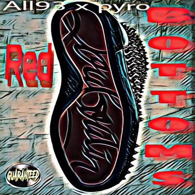 Red Bottoms (feat. Pyro) - Single