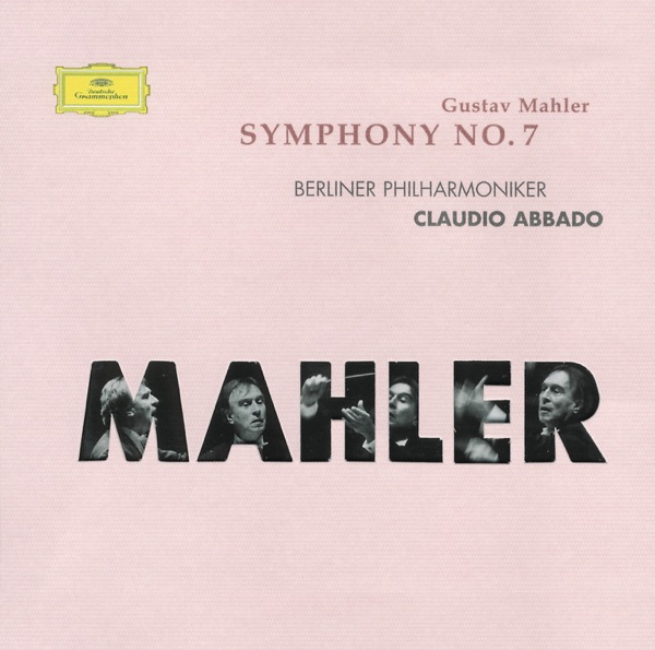 Mahler: Symphony No. 7