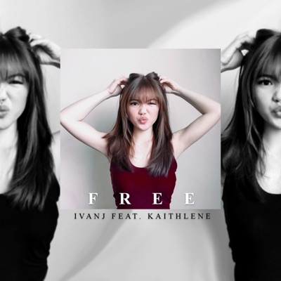 Free (feat. Kaithlene) - Single