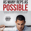 As Many Reps As Possible - Jason Khalipa