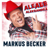 Ale Ale Aleksandra - Markus Becker