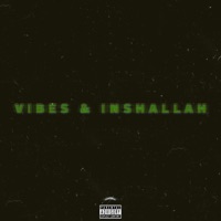 Vibes & Inshallah - Single - Blvck Oreo