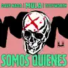 Stream & download Somos Quienes - Single