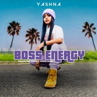 Boss Energy - Single - Yashna