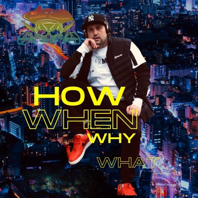 How When Why What - Single