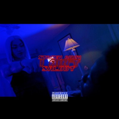 I Ain't (feat. SaLoot) - Single