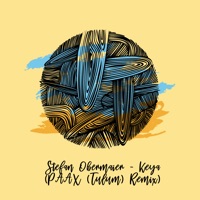 Keya (Incl. Paax (Tulum) Remix) - Single - Stefan Obermaier & PAAX (Tulum)