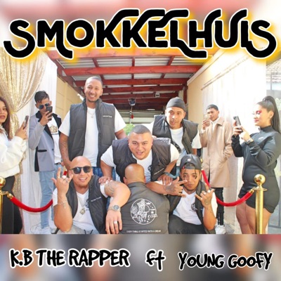 Smokkelhuis (by K.B the Rapper & YoungGoofy) - Single