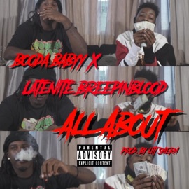 All About (feat. Latenite Breepinblood) Booda Babyy