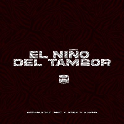 El Niño del Tambor (feat. Hanna Muñoz) - Single