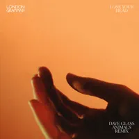 Lose Your Head (Dave Glass Animals Remix) — London Grammar
