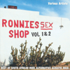 Ronnies Sex Shop Vol 1 & 2 - Best of South African Indie Alternative Acoustic Rock - Various Artists