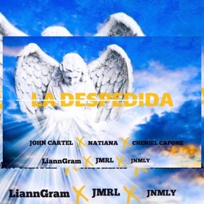 Cheniel Capone - La Despedida (feat. Natiana, Liann, Jnmly & John Cartel)