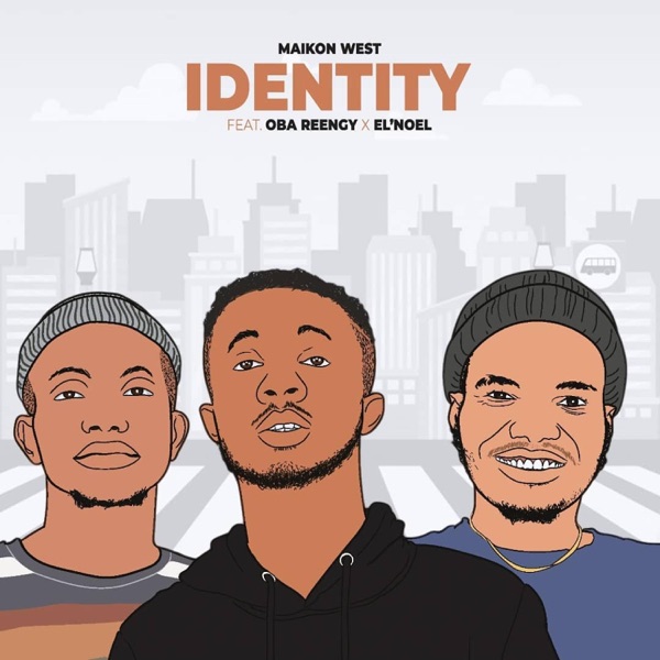 Identity (feat. Oba Reengy & El'noel)
