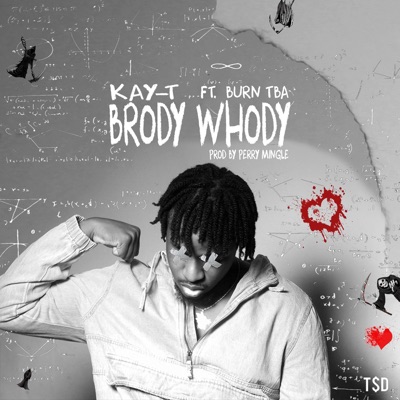 Brody Whody (feat. Burn TBA) - Single