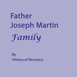 Father Joseph Martin Family (Unabridged)