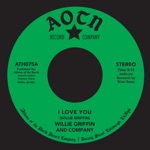 Willie Griffin - I Love You