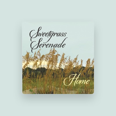 Listen to Sweetgrass Serenade, watch music videos, read bio, see tour dates & more!