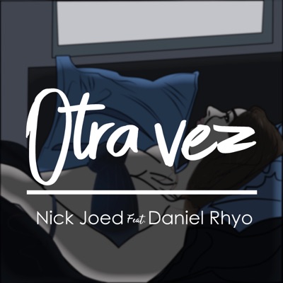 Otra Vez (feat. Daniel Rhyo) - Single